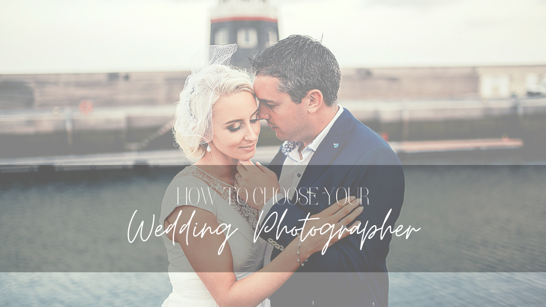 How to choose your Wedding Photographer